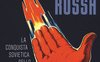 Luna rossa. La conquista sovietica dello spazio