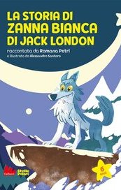 La storia di Zanna Bianca di Jack London