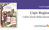 "L'ape regina e altre storie naturali" di Carl Ewald in libreria per la prima volta in Italia