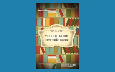 Vecchi libri per quest'epoca incerta
