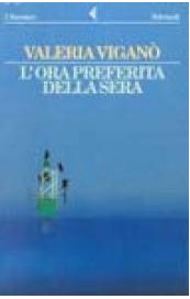 L'ora preferita della sera