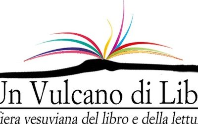 Un vulcano di libri 2019: in programma dal 15 al 17 marzo 