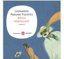 Addio Hemingway