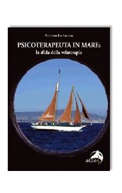 Psicoterapeuta in mare. La sfida della vela terapia