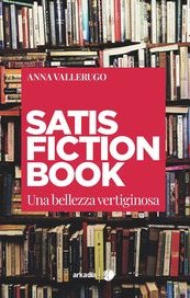 Satisfiction book. Una bellezza vertiginosa