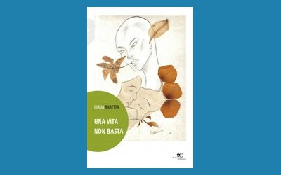 Una vita non basta