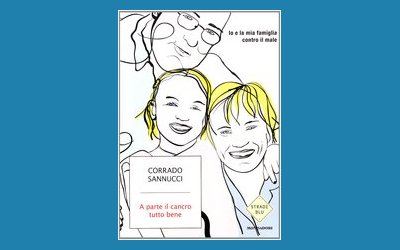 A parte il cancro tutto bene
