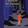 L'influsso dei fagiani
