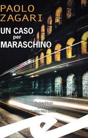 Un caso per Maraschino