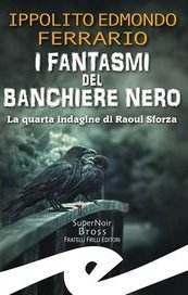 I fantasmi del Banchiere Nero