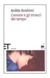 L'amore e gli stracci del tempo