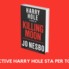 Killing Moon, nuovo romanzo di Jo Nesbø, in arrivo nel 2023: quando uscirà e trama