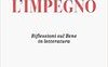 Contro l'impegno. Riflessioni sul bene in letteratura