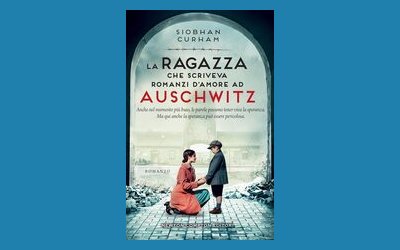 La ragazza che scriveva romanzi d'amore ad Auschwitz