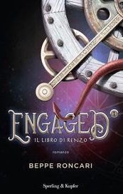 Engaged. Il libro di Renzo