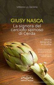 GIUSY NASCA. La signora del carciofo spinoso di Cerda