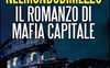Nel mondo di mezzo. Il romanzo di mafia capitale