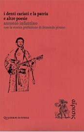 I denti cariati e la patria e altre poesie