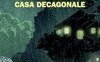 I delitti della casa decagonale