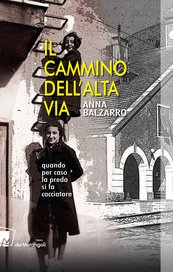 Il cammino dell'Alta Via