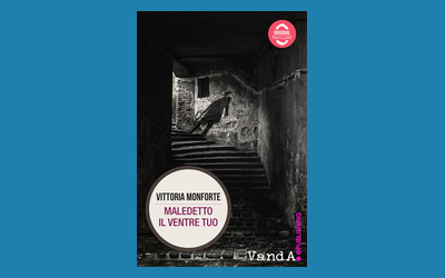 Maledetto il ventre tuo