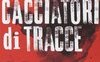 Cacciatori di tracce