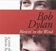 Bob Dylan. Blowin'in the Wind
