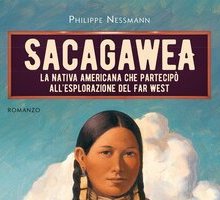 Sacagawea. La nativa americana che partecipò all'esplorazione del Far West