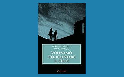 Volevamo conquistare il cielo