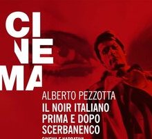Il noir italiano prima e dopo Scerbanenco. Cinema e narrativa dal dopoguerra agli anni Settanta