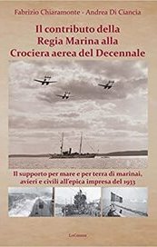 Il contributo della Regia Marina alla Crociera aerea del Decennale