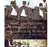 Arditi, alpini, bersaglieri e Brigata Sassari nella Battaglia dei Tre Monti sull'Altopiano di Asiago il 28-31 gennaio 1918