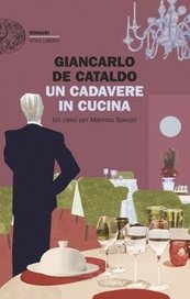 Un cadavere in cucina. Un caso per Manrico Spinori