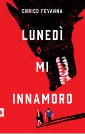Lunedì mi innamoro