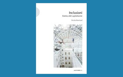 Inclusioni. Estetica del capitalocene