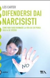Difendersi dai narcisisti