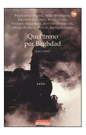 Quel treno per Baghdad