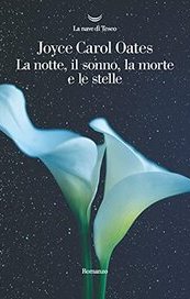 La notte, il sonno, la morte e le stelle