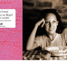 Chi era Carla Lonzi, l'autrice di “Sputiamo su Hegel”