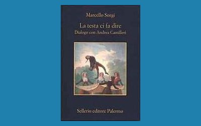 La testa ci fa dire. Dialogo con Andrea Camilleri