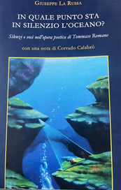In quale punto sta in silenzio l'oceano? Silenzi e voci nell'opera poetica di Tommaso Romano