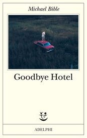 Goodbye Hotel