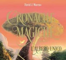 Cronache magiche. L'albero unico