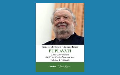 Pupi Avati. Tutto il suo cinema dagli esordi a L'orto americano