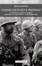 Ci resta soltanto il piastrino. La storia di Quinto Damiani disperso a Pozdnyakov 21 dicembre 1942