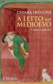 A letto nel Medioevo. Come e con chi