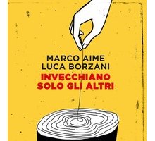 Invecchiano solo gli altri