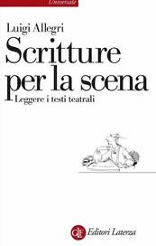 Scritture per la scena. Leggere i testi teatrali