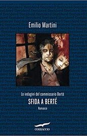 Sfida a Berté. Le indagini del commissario Berté