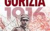 1916 La battaglia di Gorizia
